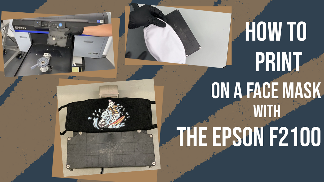 How-To Print on Face Masks with the Epson F2100